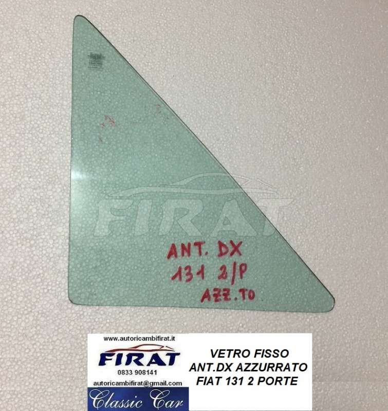 VETRO FISSO FIAT 131 2 PORTE ANT. DX AZZURRATO